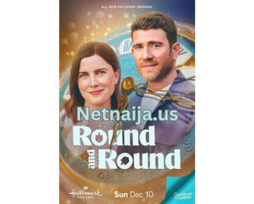 Round and Round 2023 Movie Download Mp4 Fzmovies