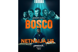 Download “Bosco” Mp4 Fzmovies